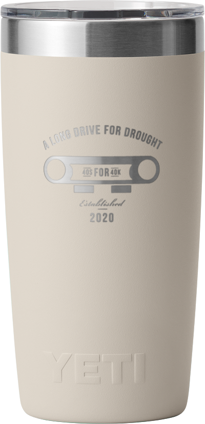 Long Drive For Drought 2025 Yeti Rambler Drink Cooler